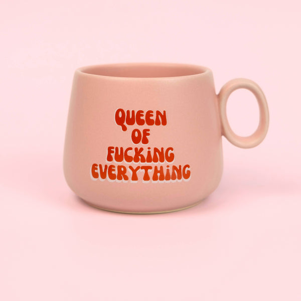 Queen of F*cking Everything - Mug