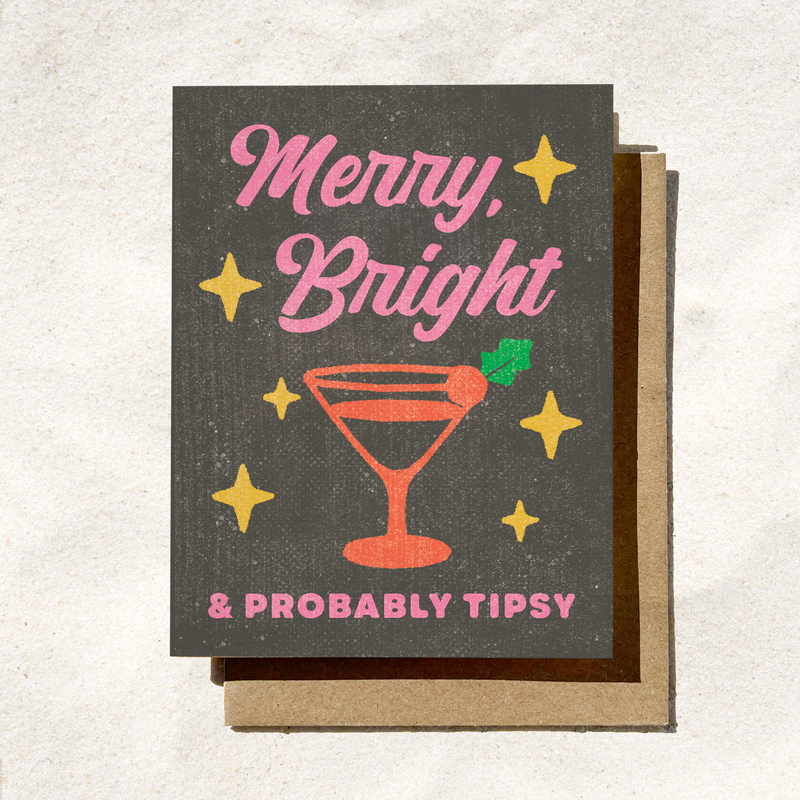 Merry, Bright & Probably Tipsy Card
