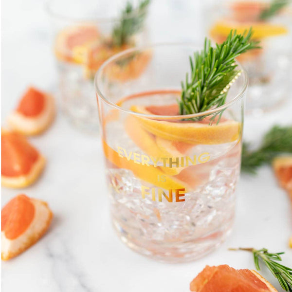 Everything is Fine- Gold Foil Rocks Glass