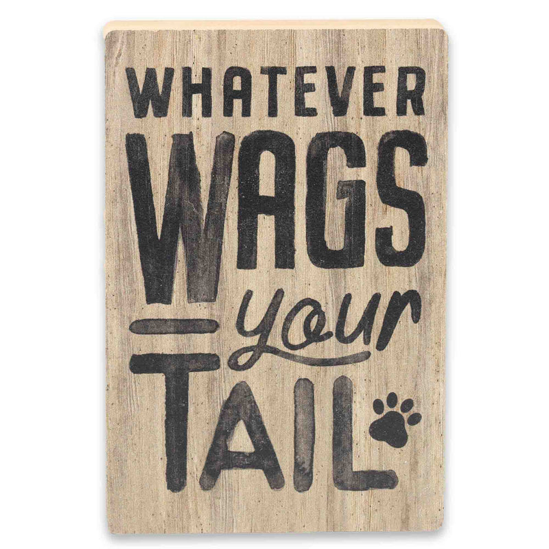 Whatever Wags Your Tail Tabletop Wood Decor