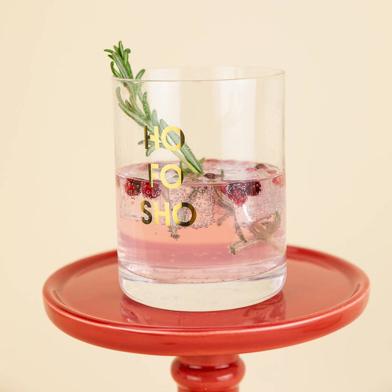 Ho Fo Sho -Gold Foil Rocks Glass