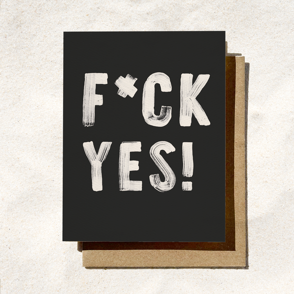 F*ck Yes Card