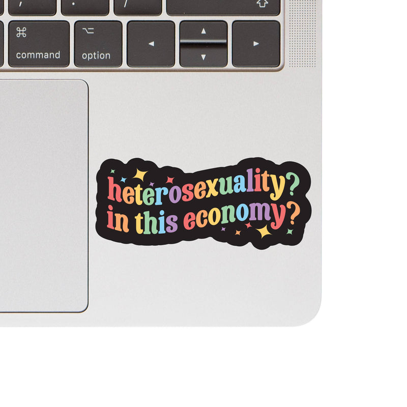 Juju and Moxie - Heterosexuality, In This Economy Vinyl Sticker