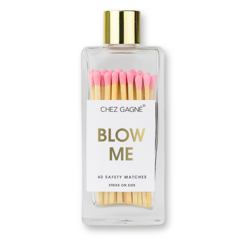 Blow Me - Safety Matches