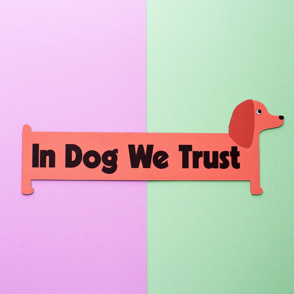 In Dog We Trust Car Magnet