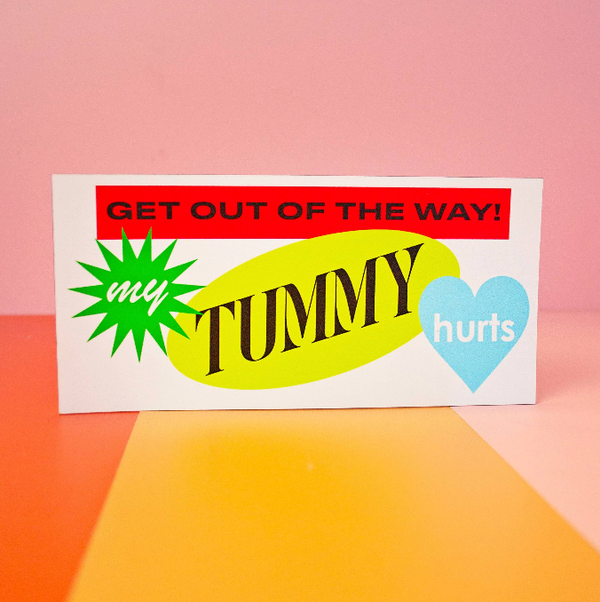 Tummy Hurts Car Magnet