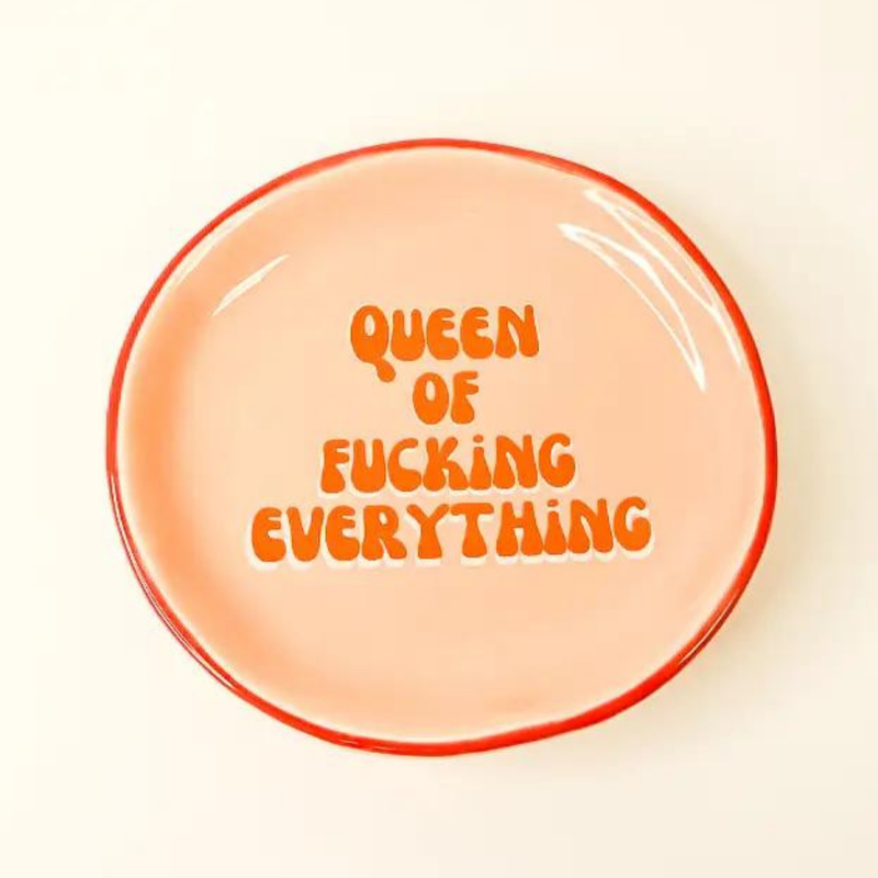 Queen Of F*cking Everything - Round Trinket Tray