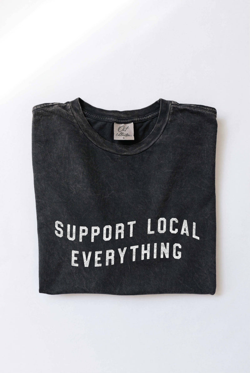 SUPPORT LOCAL EVERYTHING Graphic Top