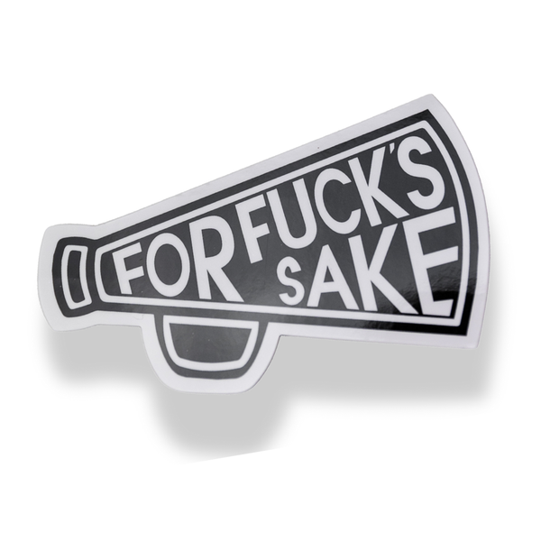 For F⋆˚𝜗𝜚˚⋆ck's Sake Vinyl Sticker
