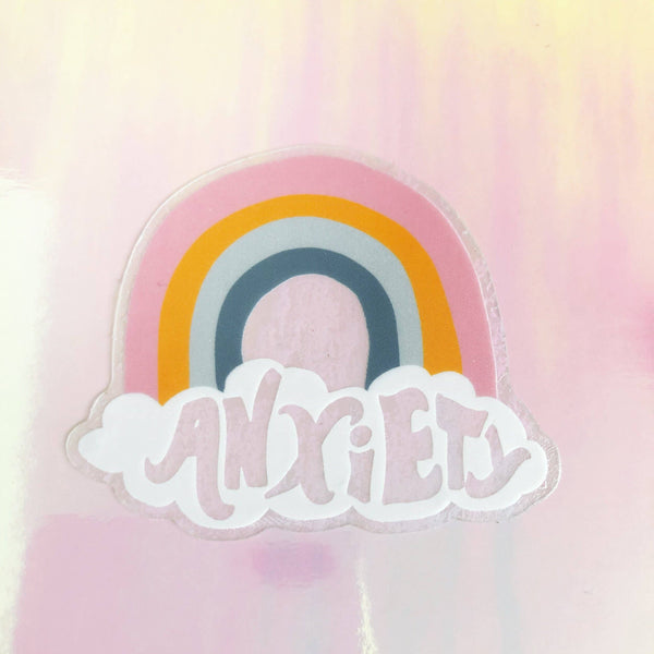 Anxiety Rainbows Clear Sticker